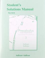 Student Solutions Manual for Precalculus : Concepts Through Functions, a Unit Circle Approach 3rd