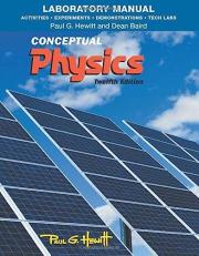 Laboratory Manual for Conceptual Physics (Activities, Experiments, Demonstrations and Tech Labs) 12th