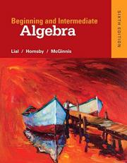 Beginning and Intermediate Algebra Plus MyMathLab -- Access Card Package 6th