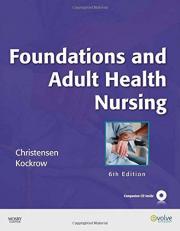 Foundations and Adult Health Nursing with CD 6th