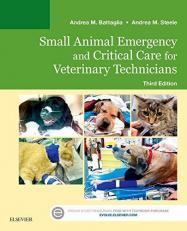 Small Animal Emergency and Critical Care for Veterinary Technicians 3rd