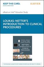 Netter's Introduction to Clinical Procedures Elsevier eBook on Intel Education Study (Retail Access Card) (Netter Clinical Science) 1st