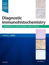 Diagnostic Immunohistochemistry : Theranostic and Genomic Applications with Access 5th