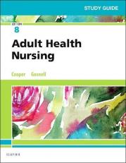 Study Guide for Adult Health Nursing 8th