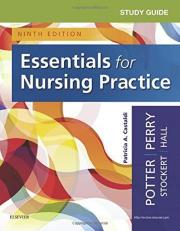 Study Guide for Essentials for Nursing Practice 9th