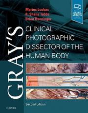 Gray's Clinical Photographic Dissector of the Human Body with STUDENT CONSULT Online Access 2nd