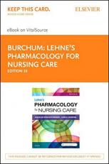 Lehne's Pharmacology for Nursing Care - Access Access Card 10th