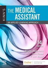 Kinn's the Medical Assistant : An Applied Learning Approach 14th