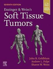 Enzinger and Weiss's Soft Tissue Tumors 7th