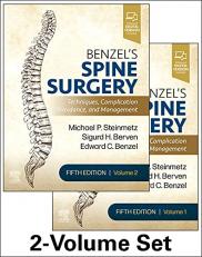 Benzel's Spine Surgery, 2-Volume Set : Techniques, Complication Avoidance and Management