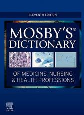 Mosby's Dictionary of Medicine, Nursing and Health Professions 11th