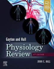 Guyton and Hall Physiology Review 4th