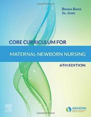 Core Curriculum for Maternal-Newborn Nursing 6th