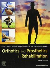 Orthotics and Prosthetics in Rehabilitation 4th