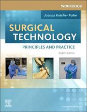Workbook for Surgical Technology : Principles and Practice 8th