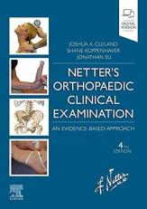 Netter's Orthopaedic Clinical Examination : An Evidence-Based Approach with Access 4th