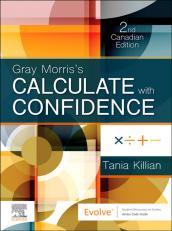 Gray Morris's Calculate with Confidence, Canadian Edition 2nd