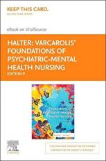 Varcarolis' Foundations of Psychiatric-Mental Health Nursing - Elsevier eBook on VitalSource (Retail Access Card): A Clinical Approach 9th