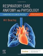 Respiratory Care Anatomy and Physiology : Foundations for Clinical Practice with Access 5th