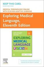 Medical Terminology Online with Elsevier Adaptive Learning for Exploring Medical Language (Access Card) 11th