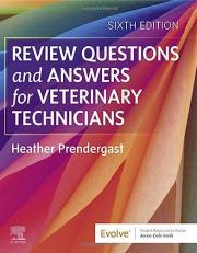 Review Questions and Answers for Veterinary Technicians 6th