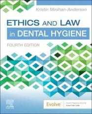 Ethics and Law in Dental Hygiene with Access 4th