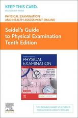 Physical Examination and Health Assessment Online for Seidel's Guide to Physical Examination (Access Card): An Interprofessional Approach 10th