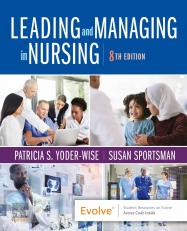 Leading and Managing in Nursing E-Book 8th