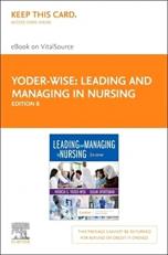 Leading and Managing in Nursing - Elsevier EBook on VitalSource (Retail Access Card) 8th