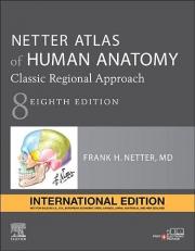 Netter Atlas of Human Anatomy International Edition: A Regional Approach (Netter Basic Science) 8th