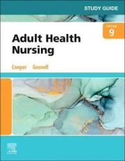 Study Guide for Adult Health Nursing 9th