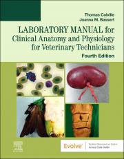 Laboratory Manual for Clinical Anatomy and Physiology for Veterinary Technicians - E-Book 4th