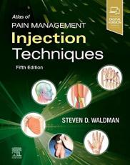 Atlas of Pain Management Injection Techniques with Access 5th