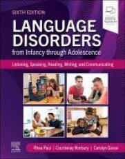 Language Disorders from Infancy through Adolescence 6th