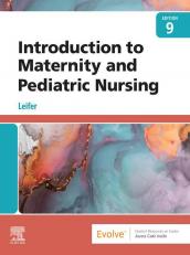 Introduction to Maternity and Pediatric Nursing - E-Book 9th