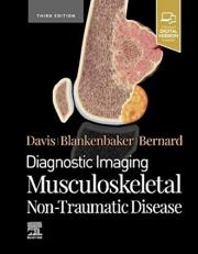 Diagnostic Imaging: Musculoskeletal Non-Traumatic Disease 3rd