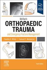 McRae's Orthopaedic Trauma and Emergency Fracture Management 4th