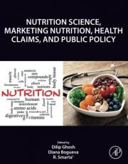 Nutrition Science, Marketing Nutrition, Health Claims, and Public Policy 