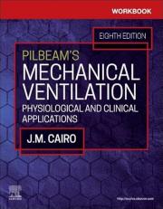 Pilbeam's Mechanical Ventilation - Workbook 8th