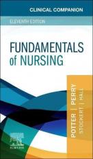 Clinical Companion for Fundamentals of Nursing 11th