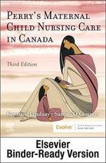 Perry's Maternal Child Nursing Care in Canada - Binder Ready 3rd