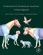 Comparative Veterinary Anatomy : A Clinical Approach 