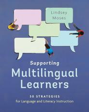 Supporting Multilingual Learners : 50 Strategies for Language and Literacy Instruction 