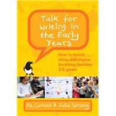 Ebook: Talk for Writing in the Early Years: How to Teach Story and Rhyme Involving Families 2-5 (Revised Edition)