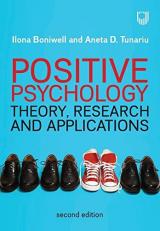 Positive Psychology: Theory, Research and Applications 2nd