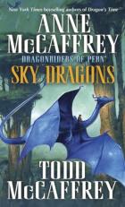 Sky Dragons : Dragonriders of Pern 