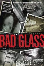 Bad Glass : A Novel 