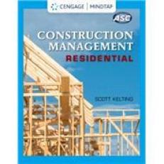 Mindtap For Kelting's Construction Management: Residential, 1st Edition,