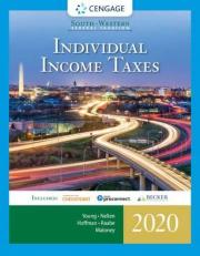 South-Western Federal Taxation 2020 : Individual Income Taxes (Intuit ProConnect Tax Online 2020 and RIA Checkpoint 1 Term (6 Months) Printed Access Card)