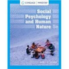 Social Psychology and Human Nature - MindTap 5th